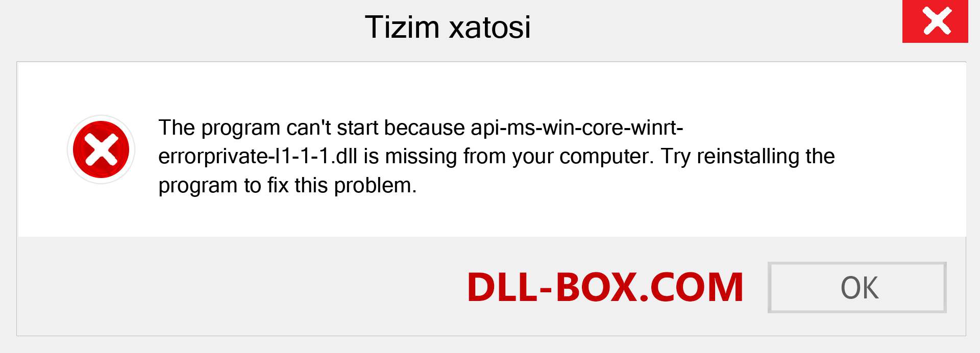 api-ms-win-core-winrt-errorprivate-l1-1-1.dll fayli yo'qolganmi?. Windows 7, 8, 10 uchun yuklab olish - Windowsda api-ms-win-core-winrt-errorprivate-l1-1-1 dll etishmayotgan xatoni tuzating, rasmlar, rasmlar